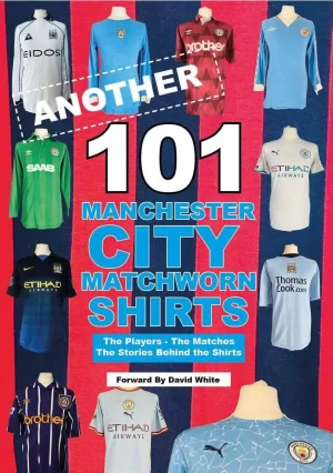 Another 101 Manchester City Matchworn Shirts Book