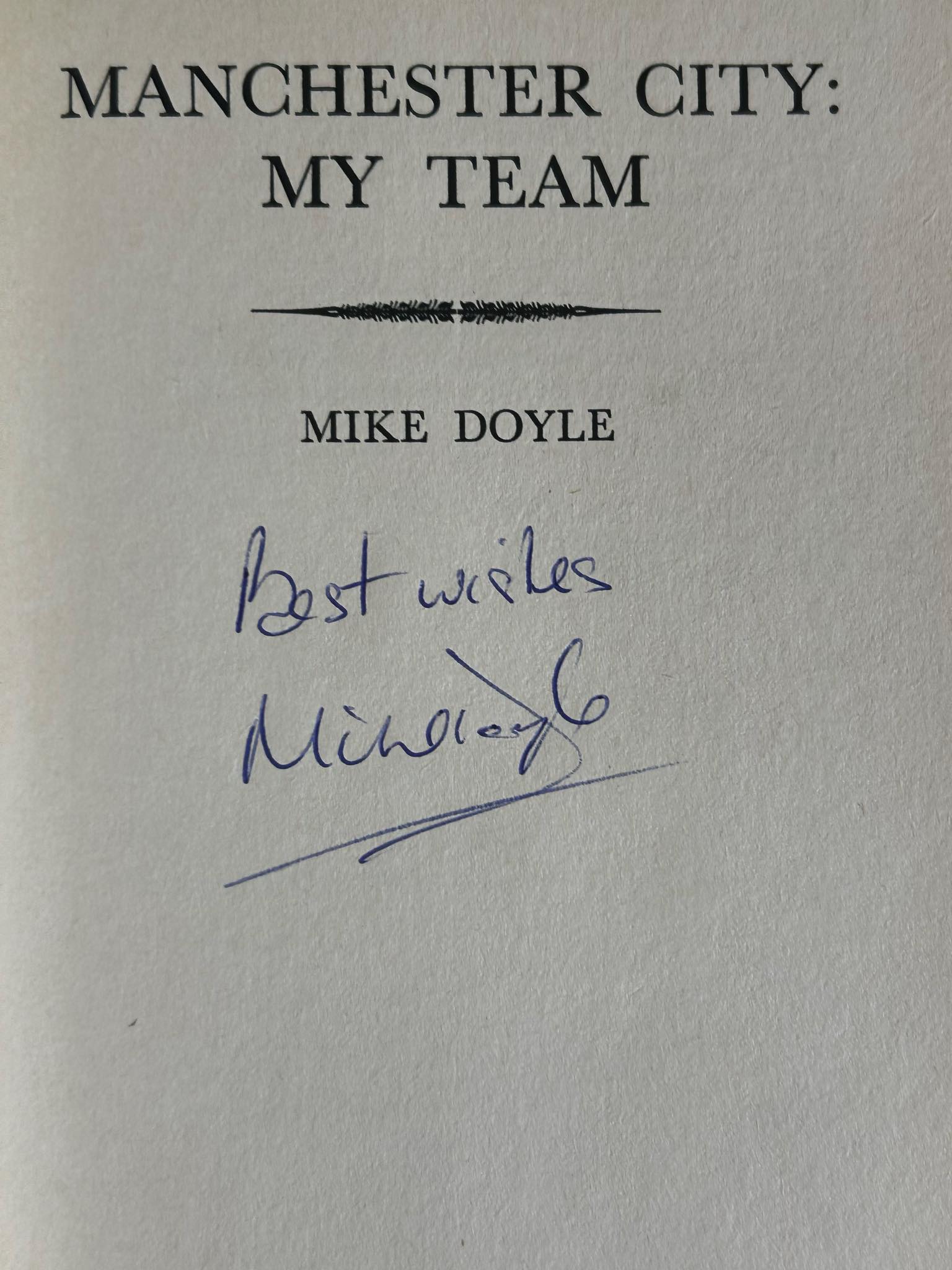 Mike Doyle – Manchester City: My Team – Original 1977 Autobiography – Signed - Image 2