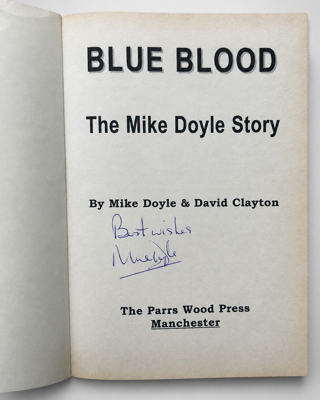 Mike Doyle – The Mike Doyle Story – 2004 Autobiography Personally Signed by a Manchester City Legend - Image 2